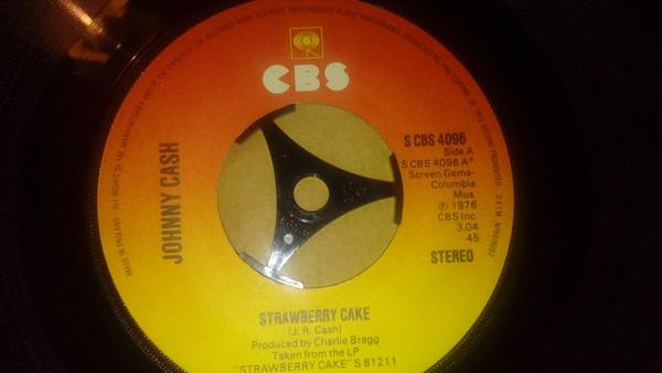 

7inch Record JOHNNY CASH - Strawberry Cake SCBS4096 CBS 1976 UK Country Used