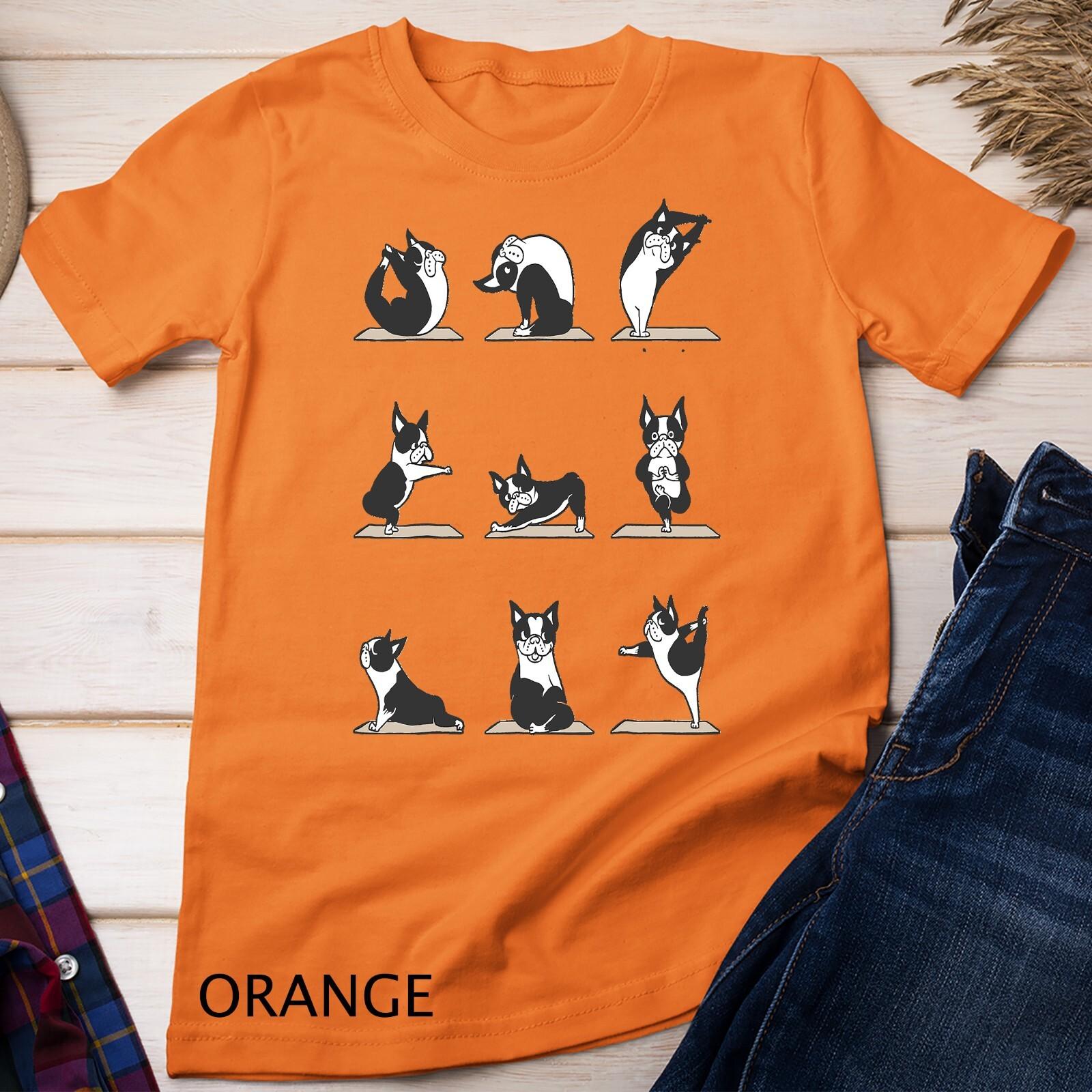 Boston Terriers Yoga Asana Pose Meditation Funny T-Shirt Mens Womens Tees Top Unisex T-Shirt Mens Womens Tees Top 4XL