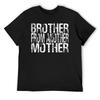 Mother's Day Brother From Another Friendship Gift Men's T-shirt Fresh Motion T-shirts Creative Home Casual Eur Size