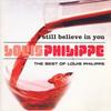 CD LOUIS PHILIPPE  I Still Believe In You PSCR5465 Trattoria 1996 Japonia ObiRock Używane