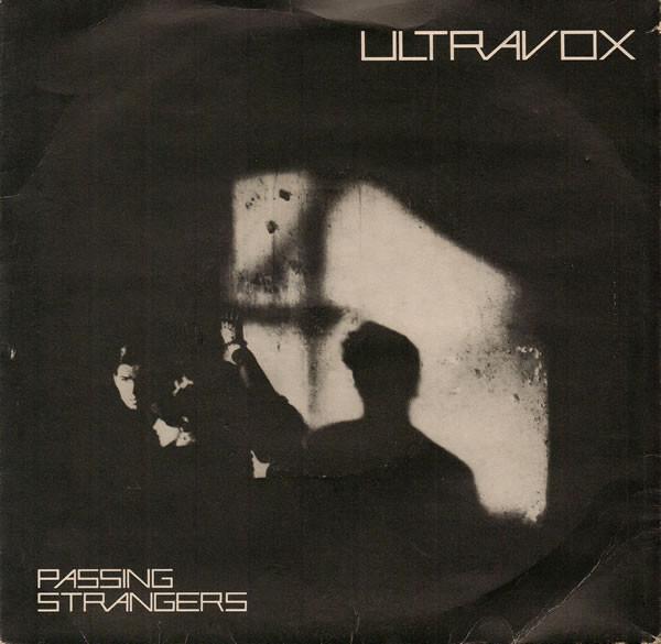 

7inch Record ULTRAVOX - Passing Strangers CHS2457 Chrysalis 1980 UK Rock Used