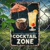 Metal Poster Wall Art Retro 2D Bar Sign Cocktail Zone Vinyl Decor for Home Garage Cafe