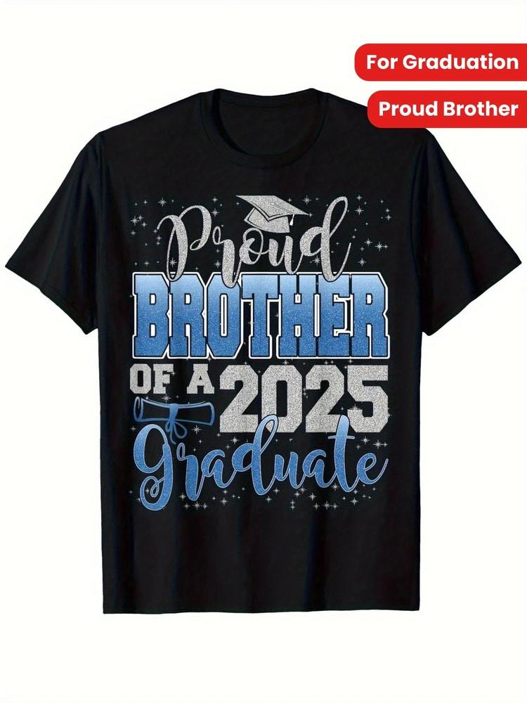 Proud Brother of a Class of 2025 Graduate Senior Graduation T-Shirt Unisex T-Shirt XXL