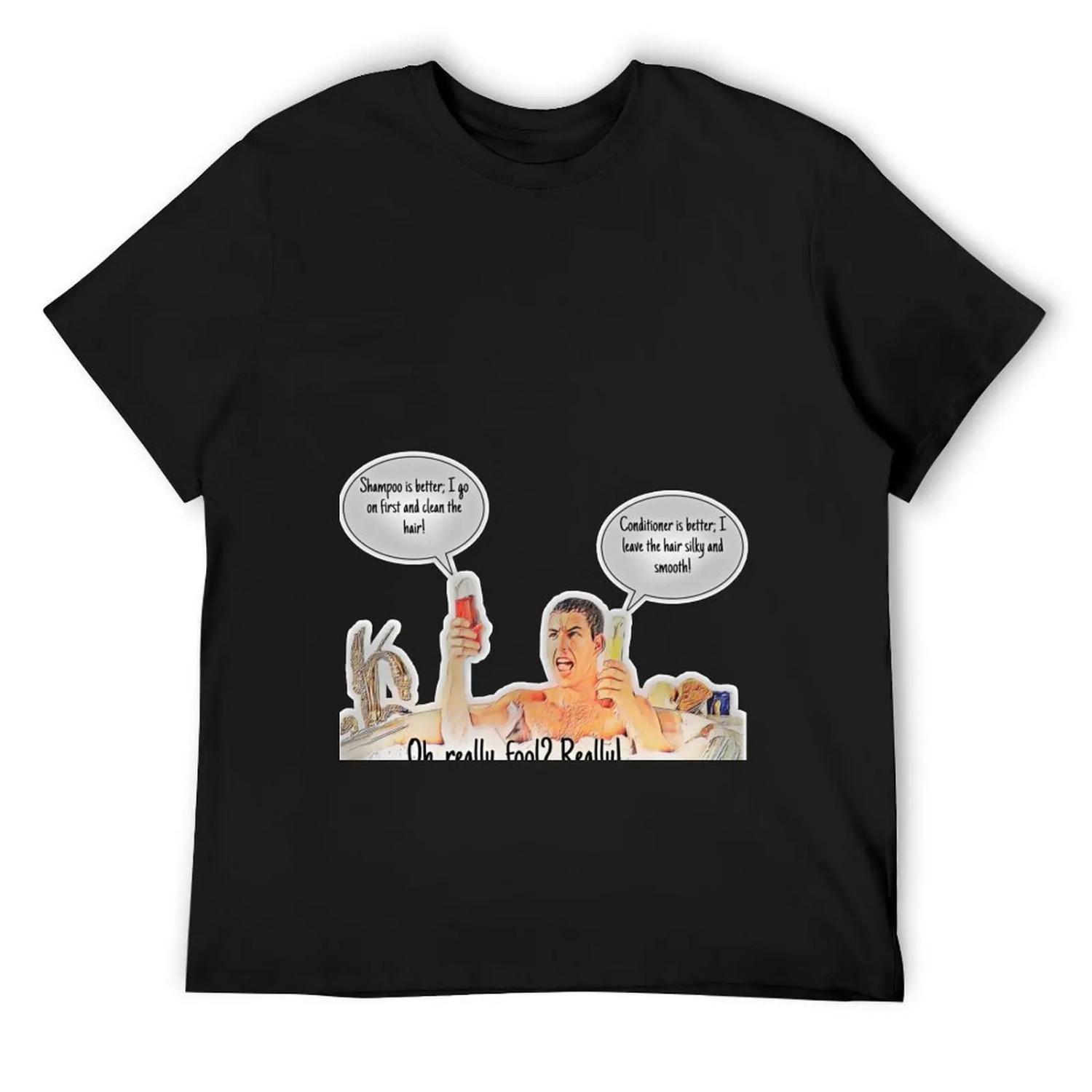Billy Madison - shampoo vs conditioner T-Shirt animal prinfor boys summer top graphics men tshirt S