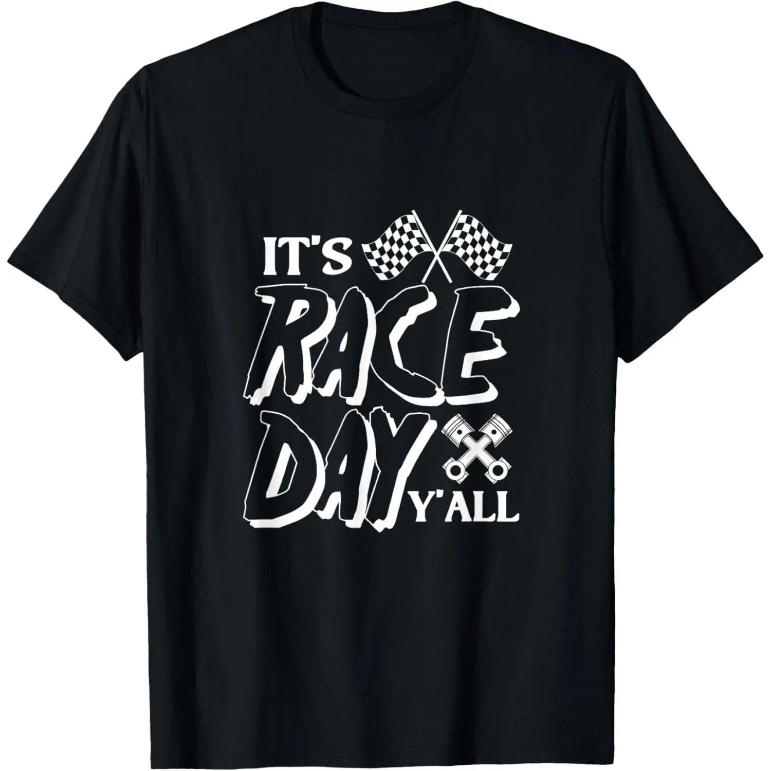 It s Race Day Y all Dirt Track Racing Flag Car Racer T-Shirt S чёрный