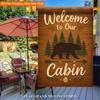 Welcome to Our Cabin Single Sided Polyester , Holiday Garden Flag - Single-Sided, Polyester, Outdoor Yard Decor