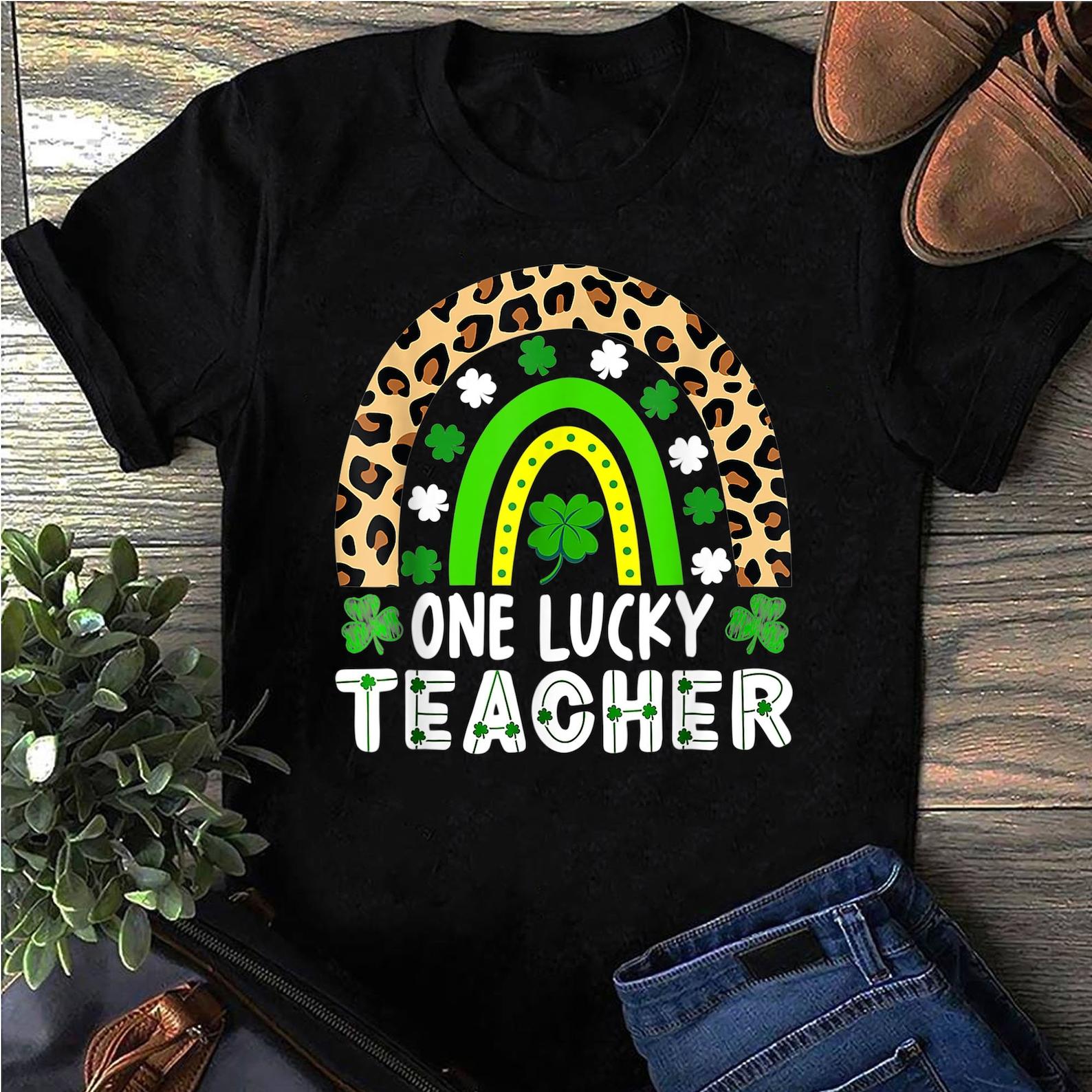 One Lucky Teacher Leoaprd Rainbow St Patrick’s Day T-Shirt - St Patrick’s Day Shirt, St Patrick’s Day T-Shirt, Irish T-Shirt, 4XL