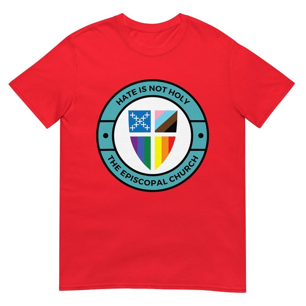 Funny Hate Is Not Holy Rainbow Pride Episcopal Church TShirt S