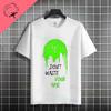 Funny Dont Waste Time Humor Style Slogan Tshirt For Unisex  Unisex Casual Fashion Pure Cotton Short Sleeve Tshirt Streetwear
