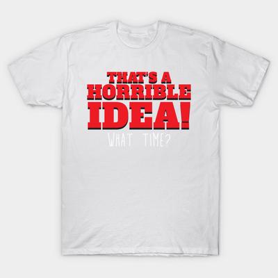 T Shirt damski to okropny pomysł koszulka koszulka z nadrukiem w stylu harajuku Kawaii koszulka letnia koszulka damska z krótkim rękawem Top Tee