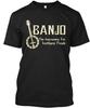 Banjo For Intelligent People Instrument T-Shirt Made In USA Size S To 5XL