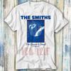 The Smiths Us Tour 86 Queen Is Dead T Shirt Meme Gift Funny Top Tee Style Unisex Gamer Movie Music 1085