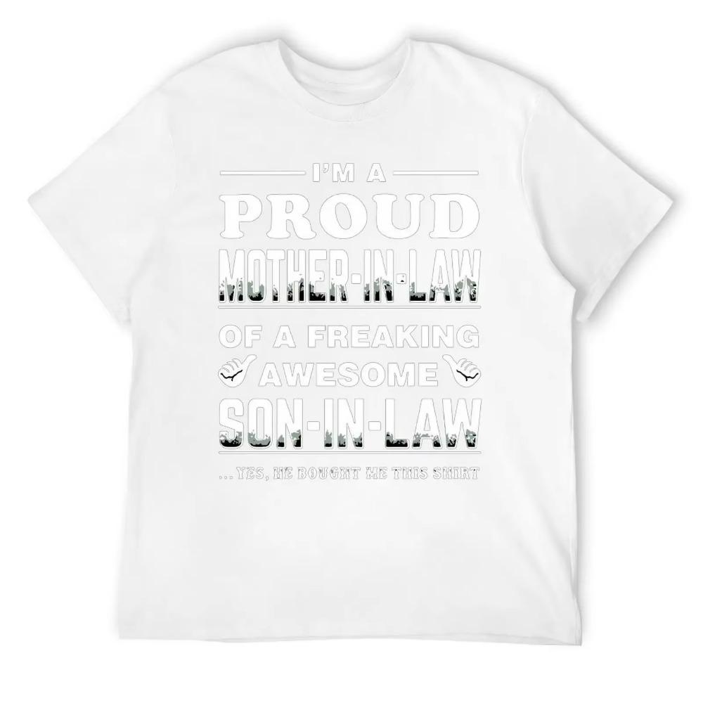 Mother's Day I M A Proud Mother In Law Unisex Crewneck Sweatshirt T-shirt Harajuku Motion  Humor Graphic Top Tee Graphic Cool Tr