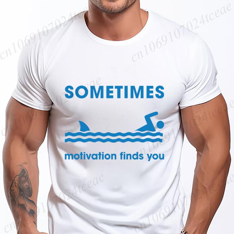 SOMETIMES Motivation Finds You Funny Shark T Shirts for Men Short Sleeve Shirts for Guys Funny Graphic Tees Fashion Casual Tops