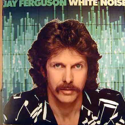 LP Record JAY FERGUSON White Noise ST12196 Capitol Records 1982 Canada Rock Used