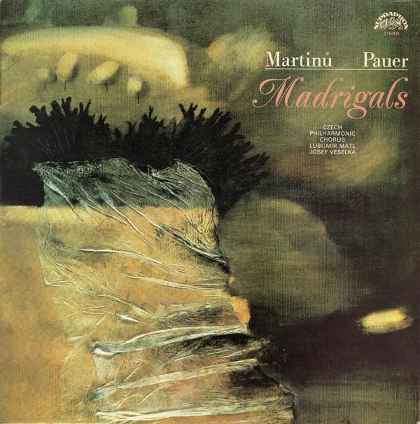 

LP Record BOHUSLAV MARTIN JI PAUER Madrigals 11123355 Supraphon 1985 Czechoslov Classical Used