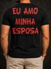 I Love When My Wife Brings Me a Bold Red Beer Portuguese Wife Beer Text Bold Graphic Mes Unisex All TShirt