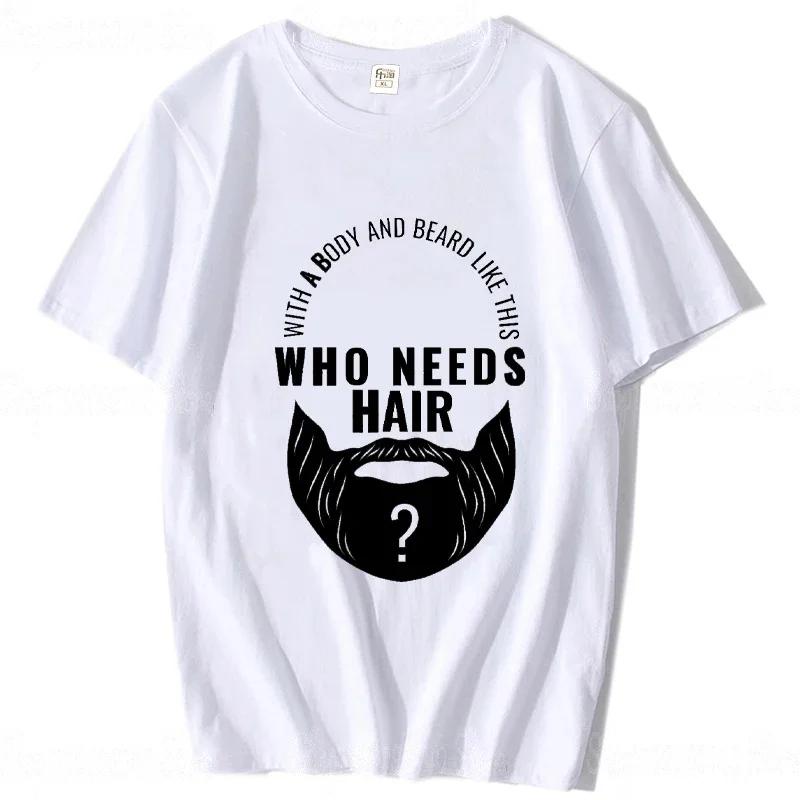 With A Body Like This Who Needs Hair Shirt Bald Gift Leisure T Shirts For Men Tops T Shirt Outdoor New Funny Cloth gift