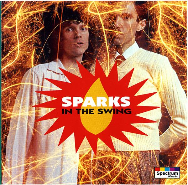 

CD SPARKS - In The Swing 5500652 Spectrum Music 1993 Europe Rock Used