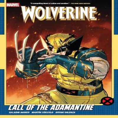 Wolverine by Saladin Ahmed Vol. 2 Call of The Adamantine by Saladin Ahmed Paperback Book 9781302958046