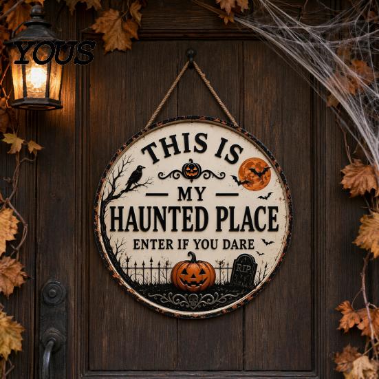 Fall Door Decoration Halloween Sign, This Is My Haunted Place Festival Weatherproof Sign Decorative Hanging Plaque, Metal Wall Art Decor Front