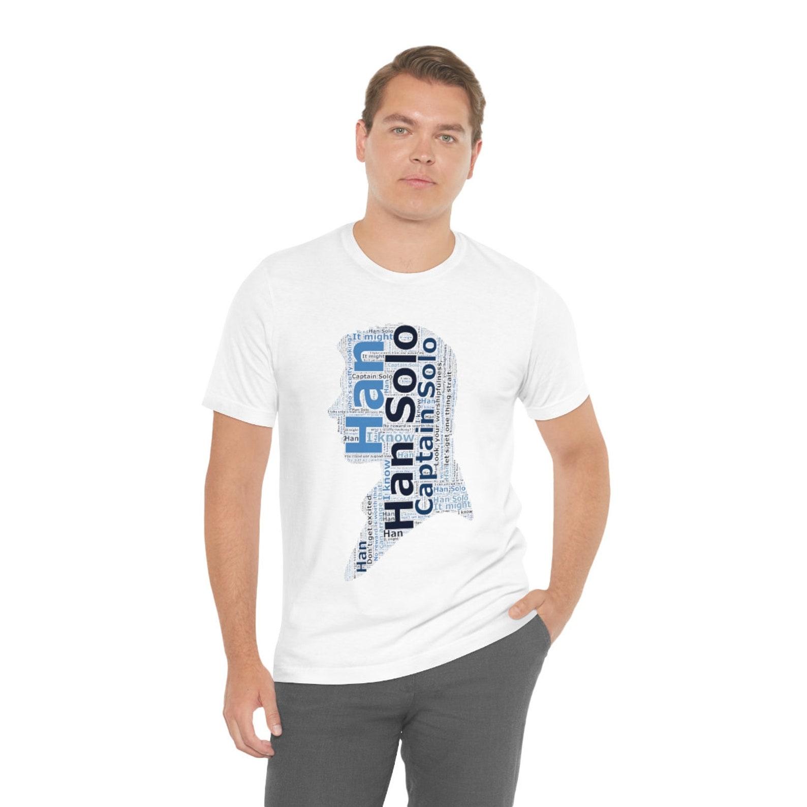 Star Wars Han Solo quotes Unisex Jersey Short Sleeve Tee 4XL