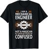 Funny "Engineer Not A Magician" Mechanical Engineer Gift Unisex T-Shirt