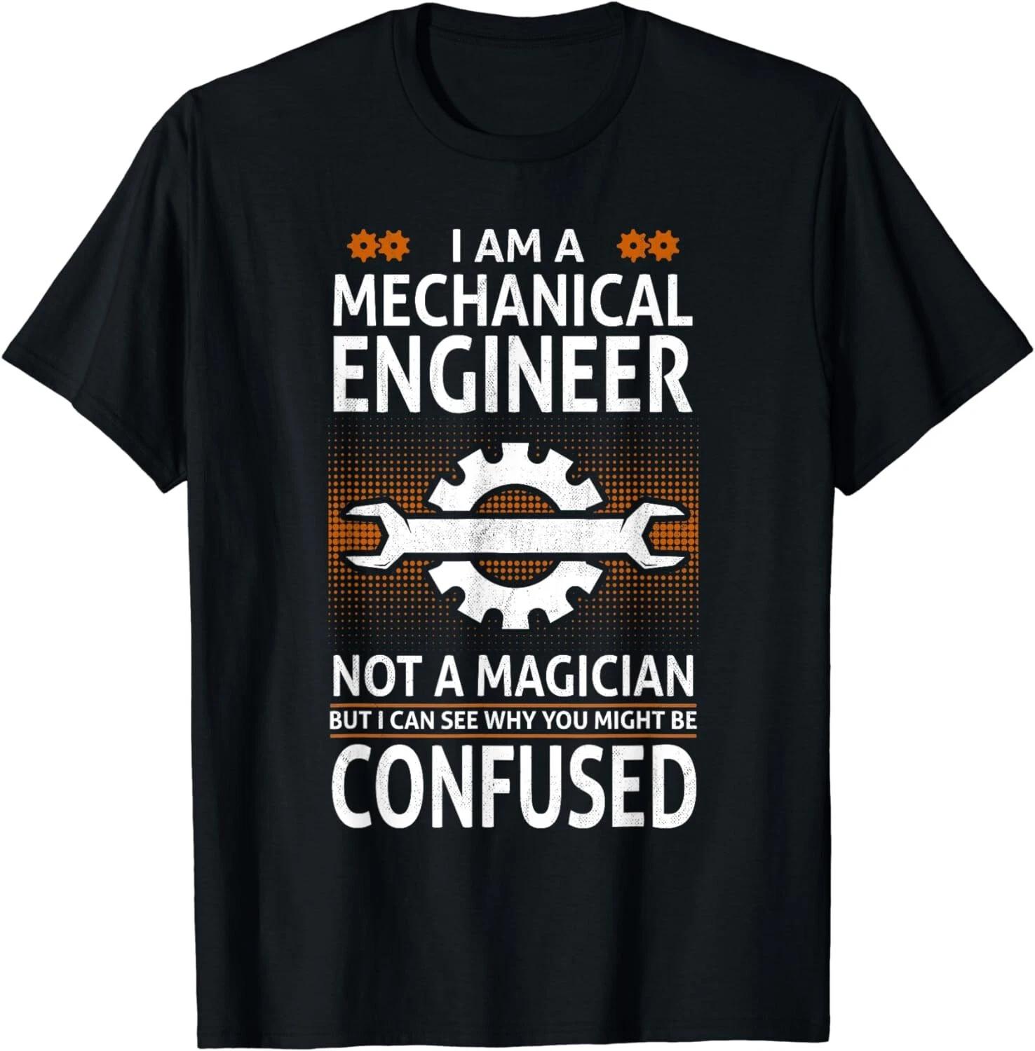 Funny  Engineer Not A Magician  Mechanical Engineer Gift Unisex T-Shirt M