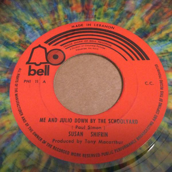 

7inch Record SUE SHIFRIN Me And Julio Down By The Schoolyard PHI11 Bell Records Lebanon Rock Used