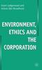 The Enviroment, Ethics and the Corporation Book