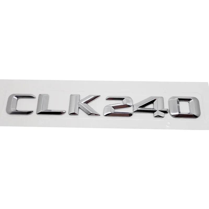 Car Rear Trunk Letters Emblem Tail Box Badge Sticker for Mercedes Benz CLK55 CLK63 CLK200 CLK230 CLK240 CLK280 CLK320 CLK Class