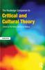 The The Routledge Companion To Critical and Cultural Theory Book