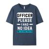 Officer Please I Had No The Tea Was Twisted Designer Clothes Men Autumn TShirts Graphic