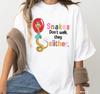 Lustiges Sir Hiss „Schlangen gehen nicht, sie schlängeln sich“ Unisex-Shirt für Erwachsene und Kinder 660177