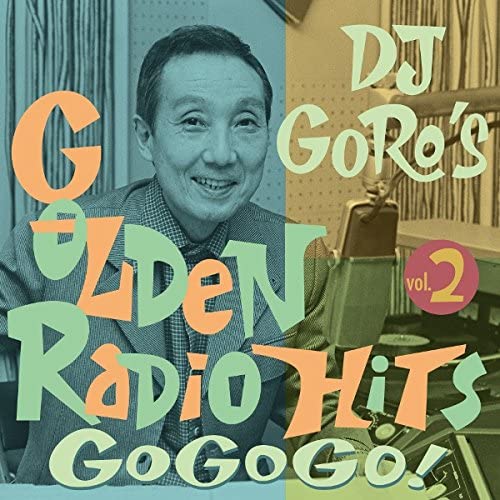 

CD VARIOUS - DJ Goro Itoi Golden Radio Hits Go G Japan ObiPop Used