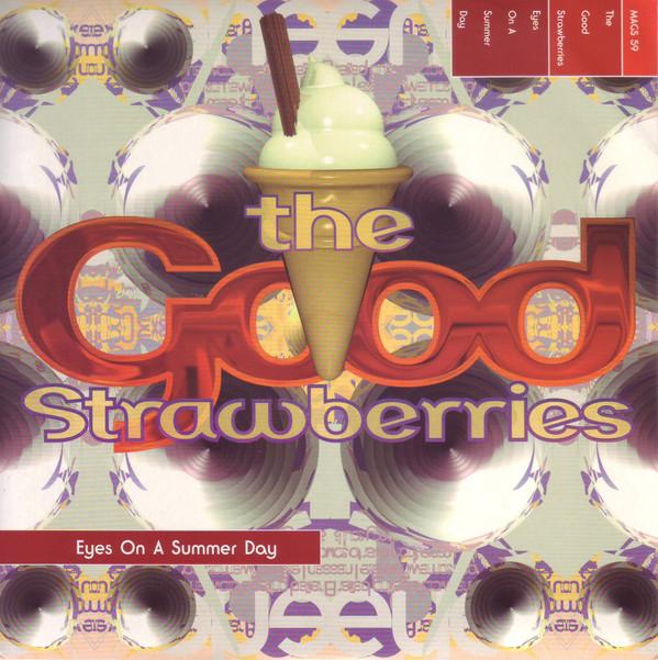 7inch Record GOOD STRAWBERRIES Eyes On A Summer Day MAGS59 MG 1994 UK Dance Electronica Used