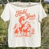 Hold Your Horses T-Shirt, Funny Trendy Cowgirl Tee, Oversized Western Meme Graphic Unisex Shirt, Horse Lover Gift, Cowboy Top