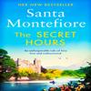 The Secret Hours by Santa Montefiore Paperback Book 9781471169656