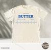 Comfort Colors Butter T-Shirt, Lustige Back-Shirts, Gesalzenes Butter Shirt, Bäcker Geschenk, Butter Liebhaber Shirt, Foodie Geschenk, Butterstange Shirt