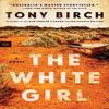 The White Girl by Tony Birch Paperback Book 9780063213531