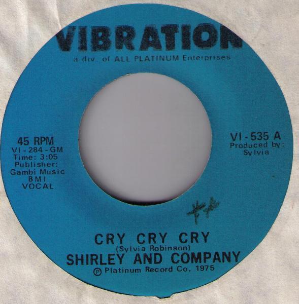 

7inch Record SHIRLEY & COMPANY - Cry Cry Cry VI535 Vibration 1975 US Soul/Funk Used