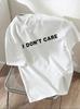 Minimalist I Dont Care Slogan Graphic Tshirt Regular Fit Noncotton Casual Tee For Everyday Streetwear