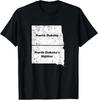 North Dakota South Dakota Fargo Adult Humor T-shirt