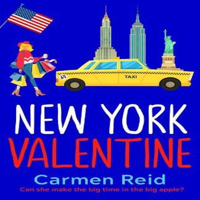 New York Valentine by Carmen Reid Hardback Book 9781802805406
