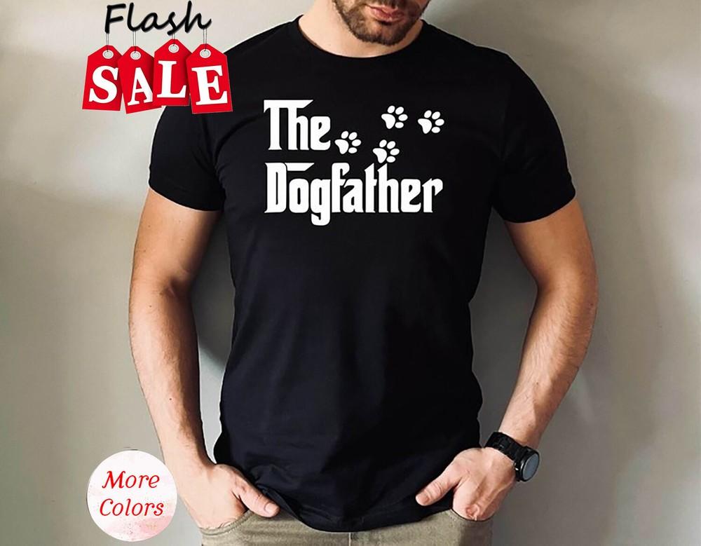 2025/The Dogfather Funny Tshirt, The Dogfather Shirt, Dod Dad Tshirt, Dog Owner Unisex T-Shirt L