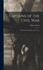 Kniha Captains of the Civil War : A Chronicle of the Blue and the Gray