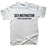 Sex Instructor Hilarious Adult Humour Cool Joke Gift T-shirt Men Funny Tshirt Man Clothing Short Sleeve Camisetas Cotton T Shirt