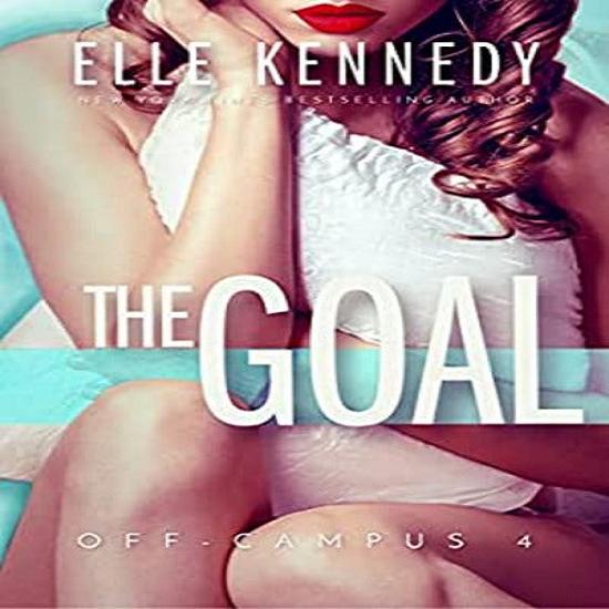The Goal: 4 (Off-Campus, 4),Elle Kennedy - Image 3