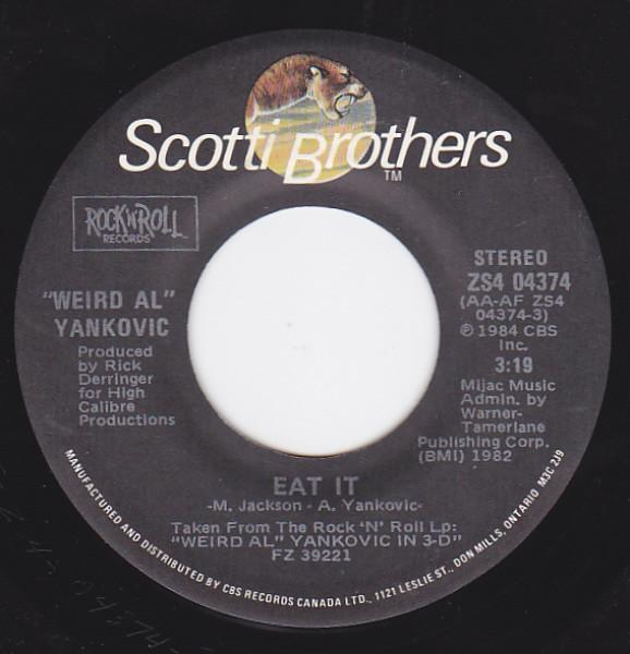 

7inch Record WEIRD AL YANKOVIC Eat It ZS404374 Scotti Bros. Re 1984 Canada Dance Electronica Used