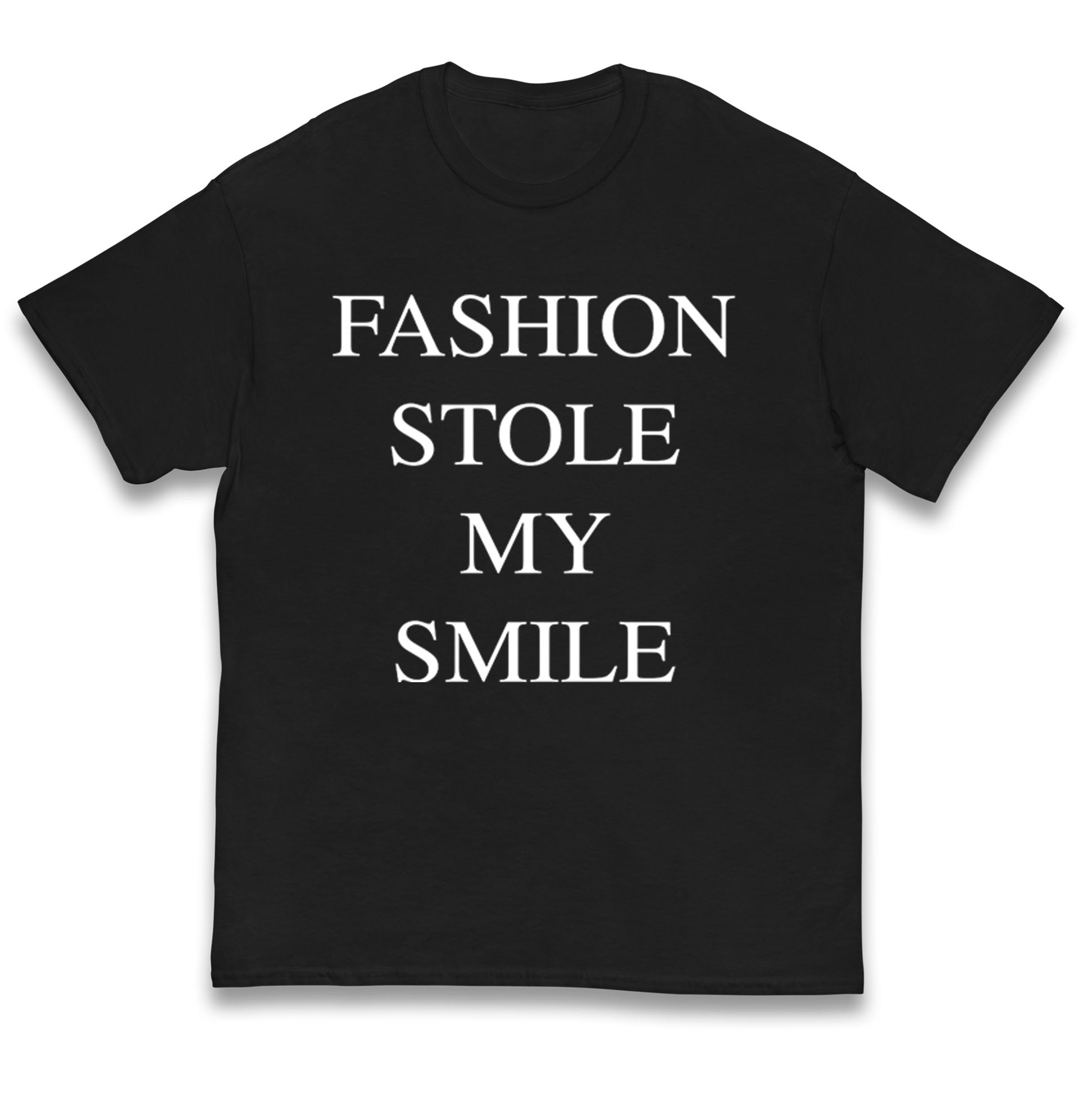 Fashion Stole My Smile Kids T Shirt 100
